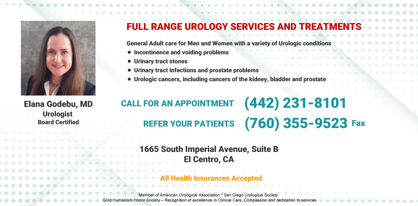 Dr. Elana Godebu is seeing patients for Urology needs in El Centro